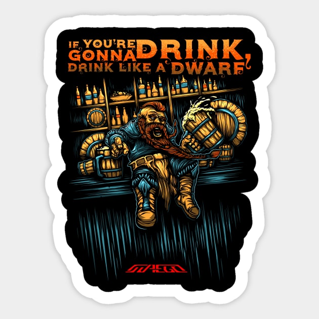 Drink Like A Dwarf - Maegi Sticker by Elfogi